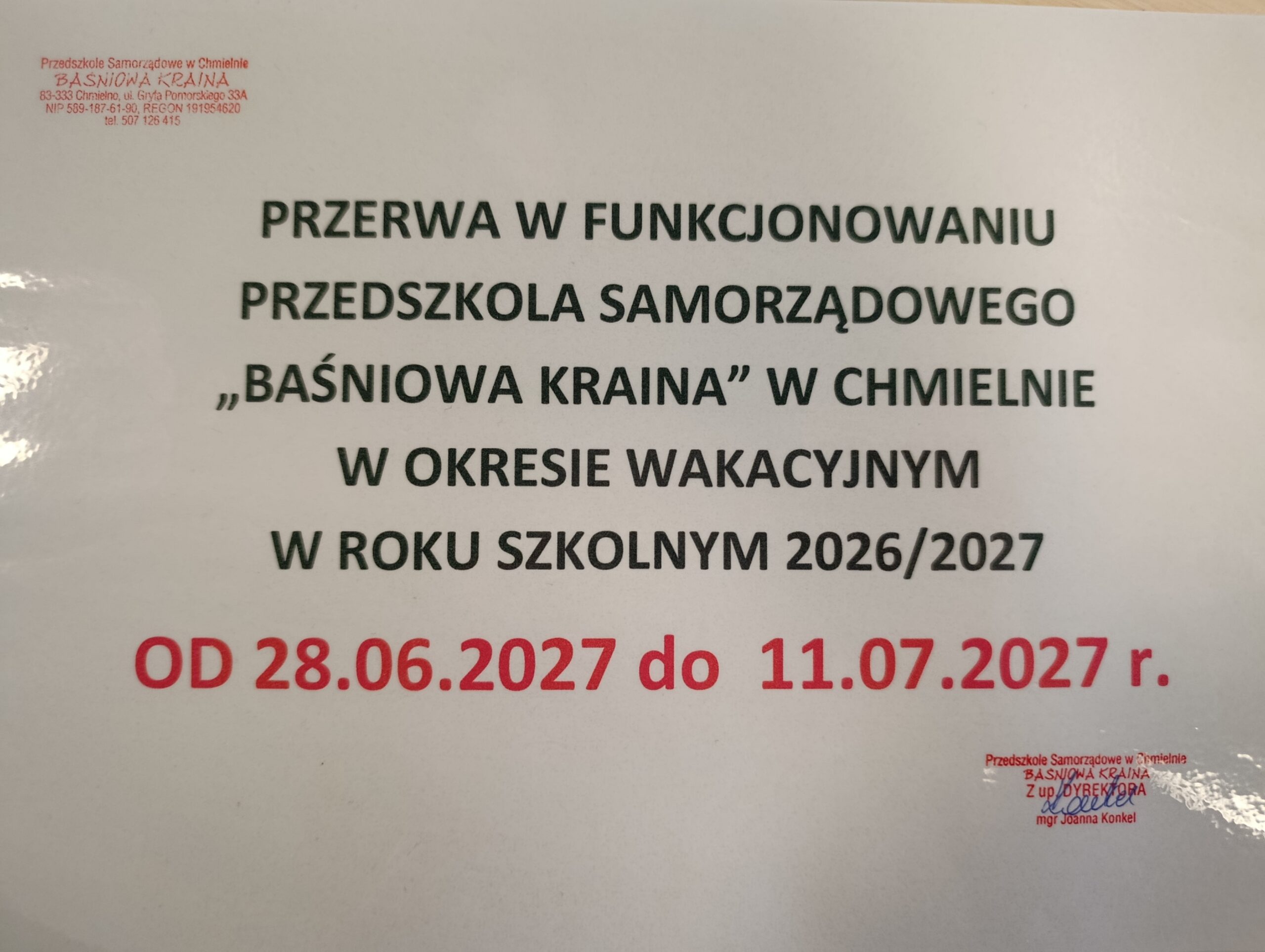 Przerwa w fukcjonowaniu przedszkola w okresie wakacyjnym w roku szkolnym 2026/2027 od 28.06.2027 do 11.07.2027
