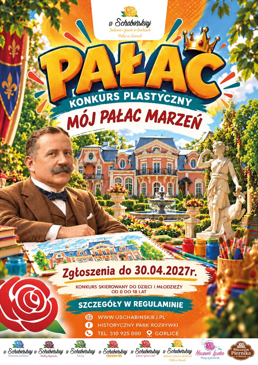Kolorowy plakat konkursu plastycznego "Pałac" z hasłem "Mój pałac marzeń". Plakat informuje, że zgłoszenie do konkursu można przesyłać do 30.04.2027